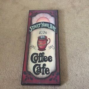 “Start your day at the coffee cafe” home decor